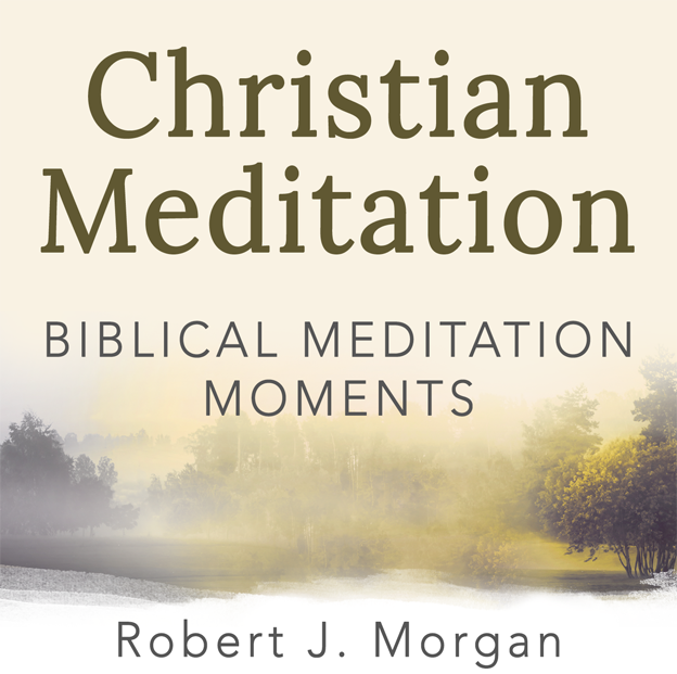 Christian Meditation: Biblical Meditation Moments