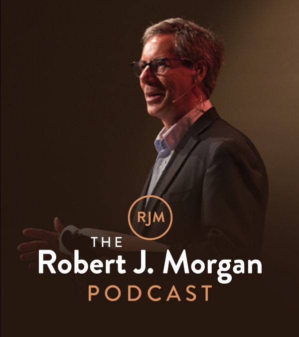 The Robert J Morgan Podcast