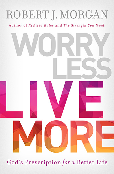 Worry Less Live More