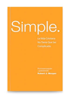 Simple by Robert J. Morgan