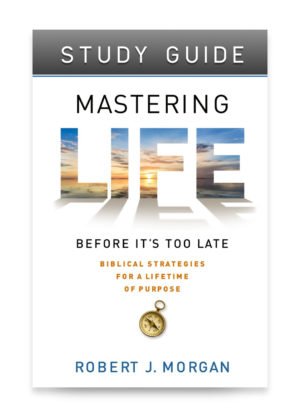 Mastering Life Before It's Too Late Study Guide