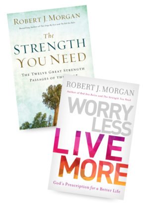 The Strength You Need & Worry Less Live More