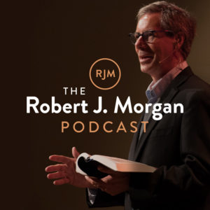 The Robert J Morgan Podcast
