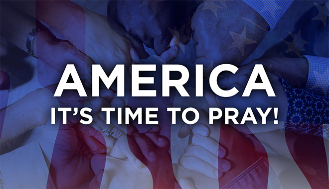 America, It's Time to Pray - RobertJMorgan.com