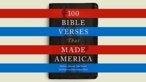 100 Bible Verses That Made America