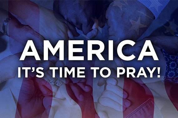 America Its Time to Pray
