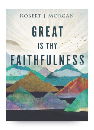 Great is Thy Faithfulness