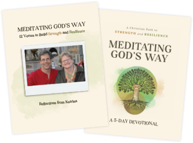 Meditating Gods Way 5 Day Devotional and Reflections from Katrina